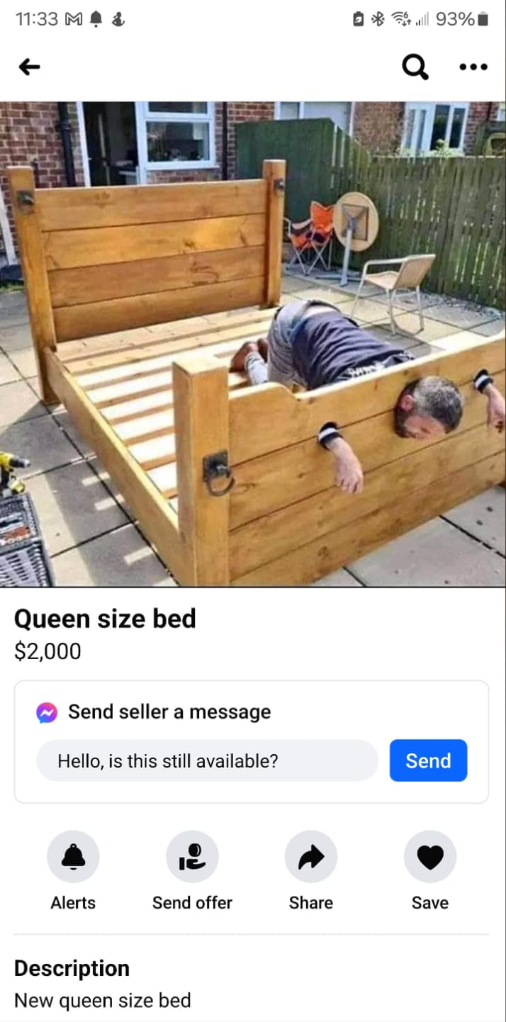 bondage beds - M & Queen size bed $2,000 Send seller a message Q 93% Hello, is this still available? Send Alerts Send offer Save Description New queen size bed